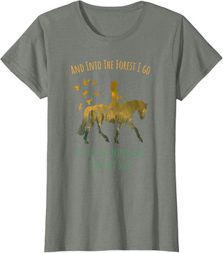 And Into The Forest Horse Riding Shirt Girls Women And Into The Forest I Go Horse Riding Shirt for Girls Women T-Shirt - Olive Heather