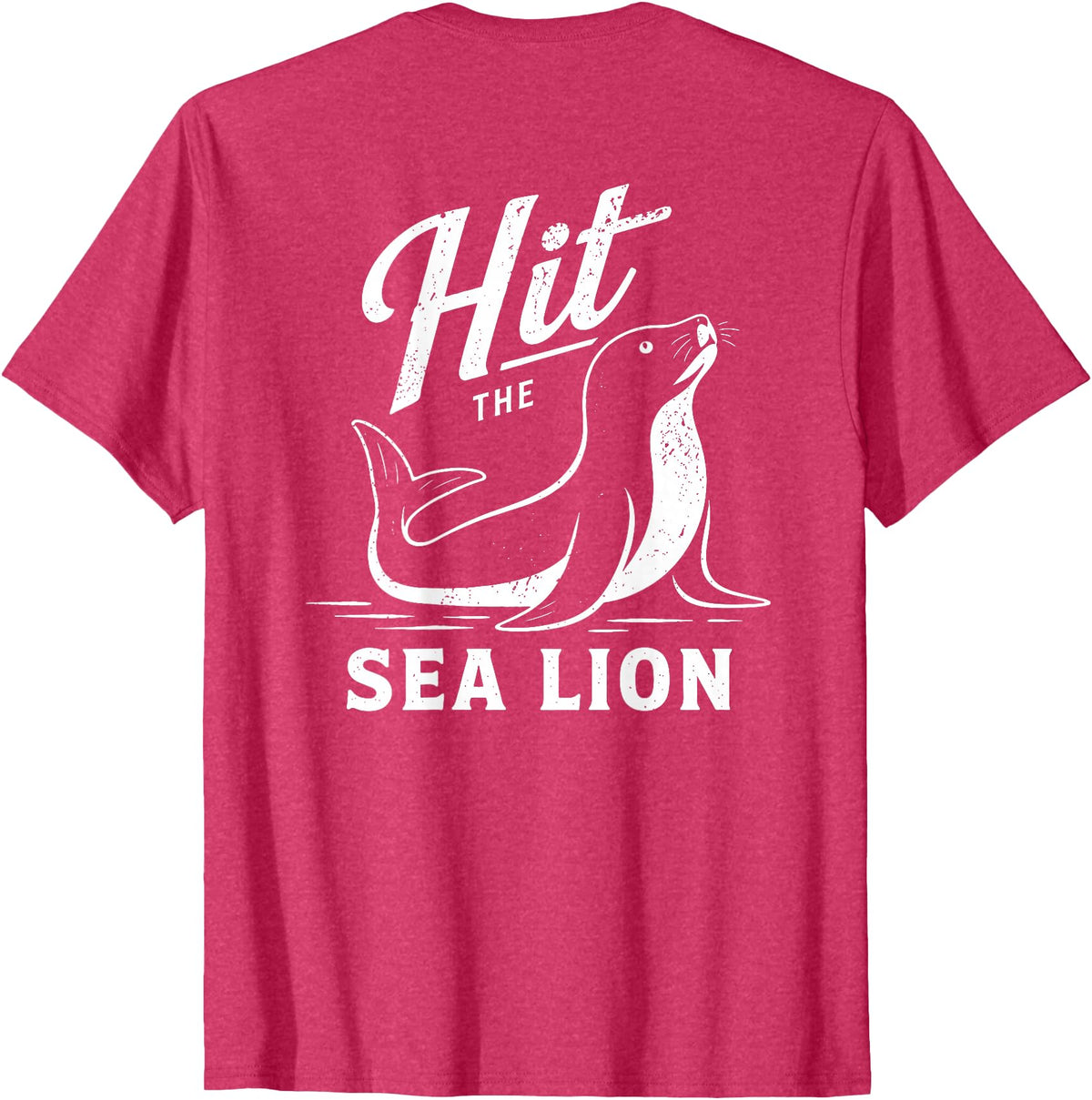 Sea Lion Trend (On Back) Hit The Sea Lion Funny Sealion Dance Trend T-Shirt - Red Heather