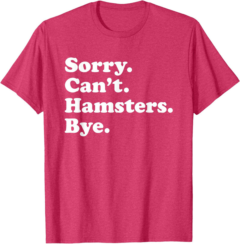 Funny Hamster Gift for Men Women Boys or Girls T-Shirt - Red Heather