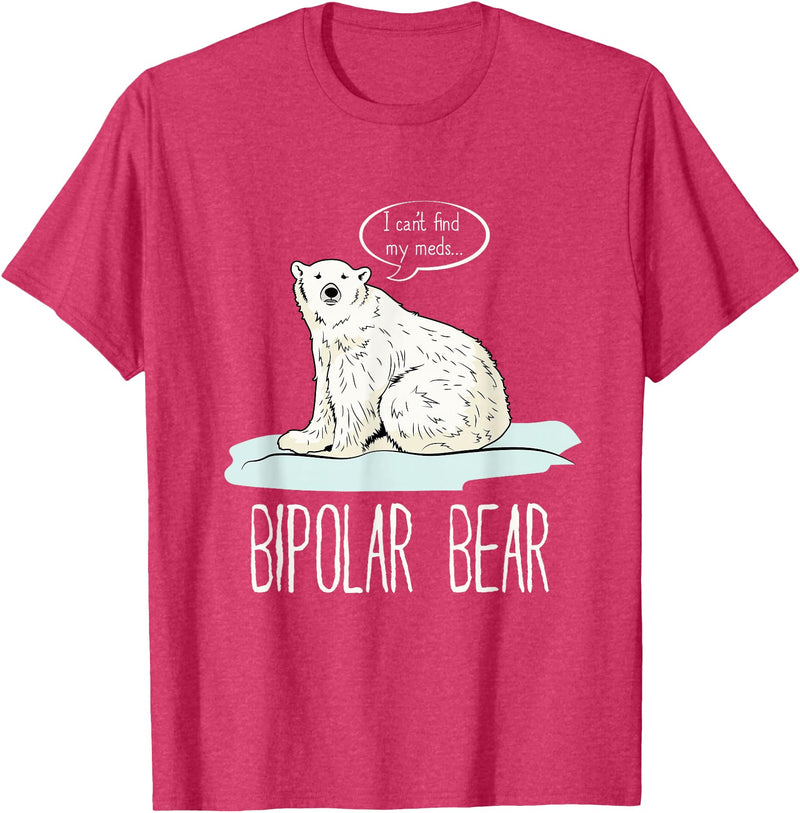 InGENIUS Funny Mental Illness Pun Gifts Bipolar Polar Bear Manic Depressive Personality Gift T-Shirt - Red Heather