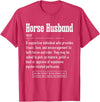 Horse Rider Husband Outfit For Horse Lover Horse Husband Noun Horse Lover T-Shirt - Red Heather