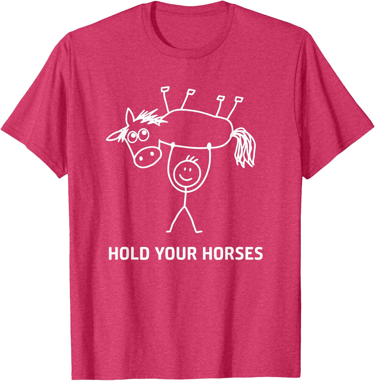 Holding Horse In Air Hold Your Horses, Gag Gifts Guy Holding Horse in Air Hold Your Horses, Funny, Jokes T-Shirt - Red Heather