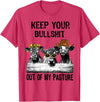 Funny Cow Heifer Shirt TATtee Keep Your Bullshit Out of My Pasture Funny Cow Heifer Shirt T-Shirt - Red Heather