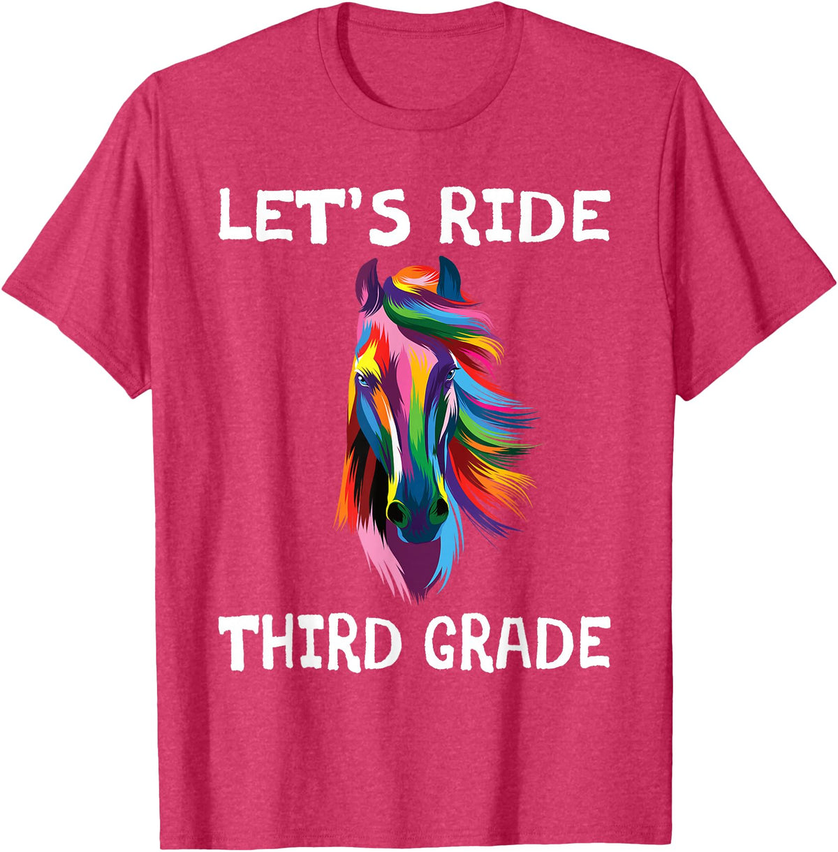 Back To School First Day Let's Ride Third Grade Back To School Horse Girls T-Shirt - Red Heather