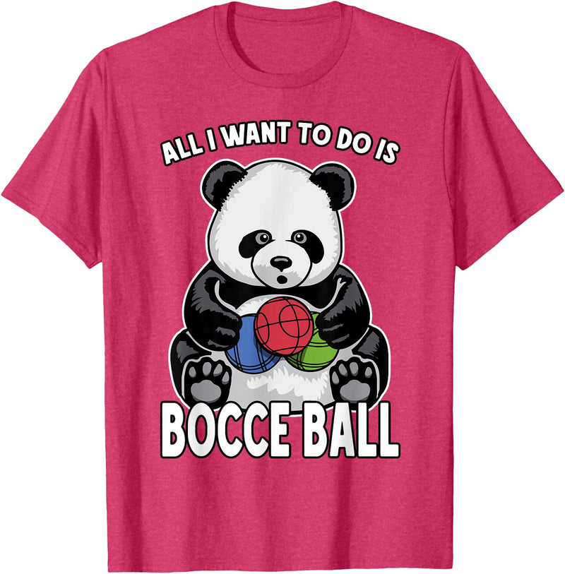 Grandio Design Cute Funny Animal Lover Gifts Panda Bocce Ball All I Want To Do Is Cute Funny Bear Player T-Shirt - Red Heather