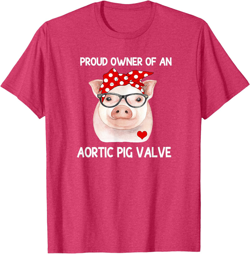 Awareness Shirts By HustlaGirl Proud Owner Of An Aortic Pig Valve Heart Disease Awareness T-Shirt - Red Heather