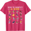 Bird Watching | Birds Lover How to Identify A Bird | Bird Watcher | Bird Lover T-Shirt - Red Heather
