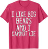 Gay Pride Gifts Funny I Like Big Bears And I Cannot Lie LGBTQ Gay Man Pride T-Shirt - Red Heather