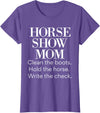Horse Show Mom Cute Funny Barn Mom Equestrian Mom Gifts T-Shirt - Purple Heather