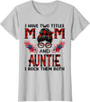 TeeaxArt Mothers Day Buffalo apparel I Have Two Titles Mom And Auntie Red Buffalo Mothers Day T-Shirt - Silver Grey