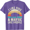 Funny Pig Lover Shirts I Like Pigs & Maybe Like 3 People - Pig Lover Farmer T-Shirt - Purple Heather