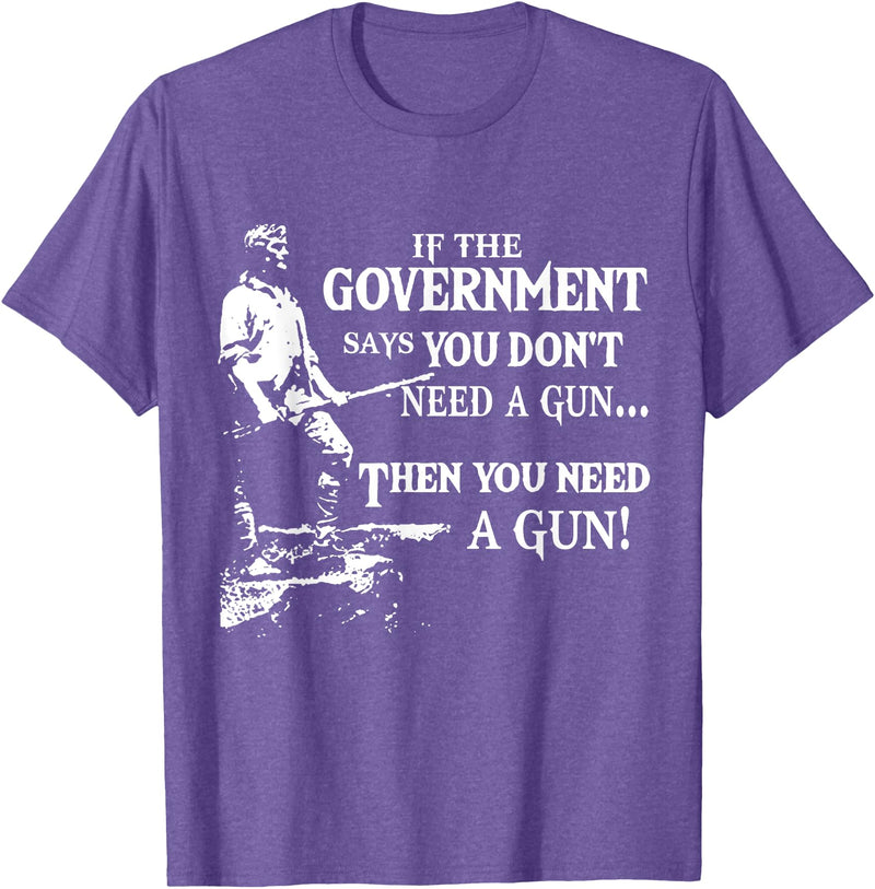 If The Government says you dont need a g.u.n Native American T-Shirt - Purple Heather