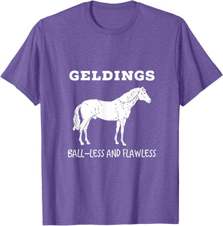 Horse Lovers Gelding's Ball-Less and Flawless White Font T-Shirt - Purple Heather