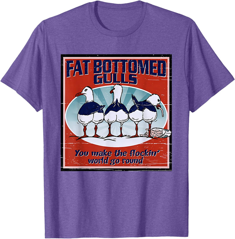 Fat Bottomed Gulls You Make The Flockin' World Go Round T-Shirt - Purple Heather