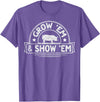 Pig Livestock Showing Fair Week Quote Grow 'em & Show 'em Quote for a Livestock Showing Lover T-Shirt - Purple Heather