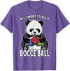 Grandio Design Cute Funny Animal Lover Gifts Panda Bocce Ball All I Want To Do Is Cute Funny Bear Player T-Shirt - Purple Heather