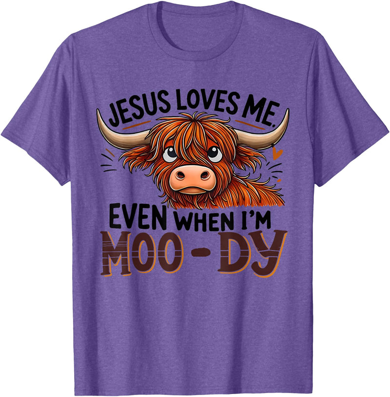 Dantes Fashion VN1 Tee Outfits Jesus Loves Me Even When I’m Moo-Dy Highland Cow Lover Faith T-Shirt - Purple Heather