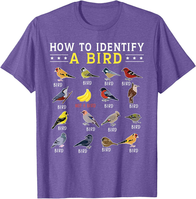 Bird Watching | Birds Lover How to Identify A Bird | Bird Watcher | Bird Lover T-Shirt - Purple Heather