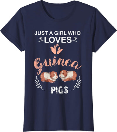 Just a Girl Who Loves Guinea Pigs Funny Animal T-Shirt