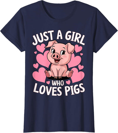 Just a Girl who loves Pigs T-Shirt