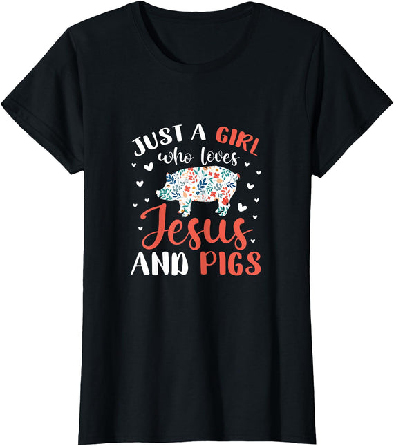 Pig Lovers Gifts and Apparel Just A Girl Who Loves Jesus and Pigs Pig Lover Christian T-Shirt - Black