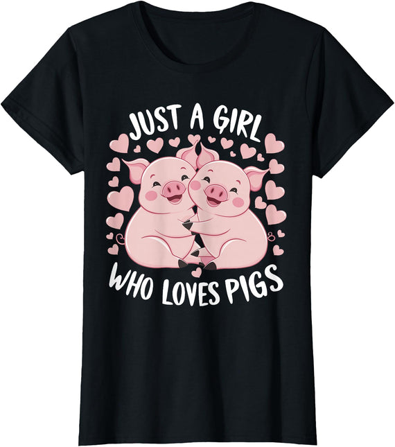 Pigs Lover for awesome Girls Just a Girl Who Loves Pigs Cute Pig T-Shirt - Black