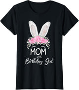 Mom of the Birthday Girl"- Family Bunny Rabbit Birthday T-Shirt in Black