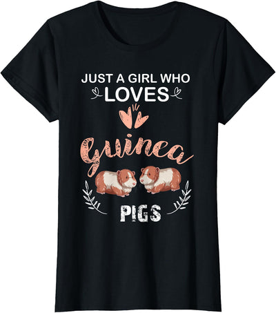 Just a Girl Who Loves Guinea Pigs Funny Animal T-Shirt
