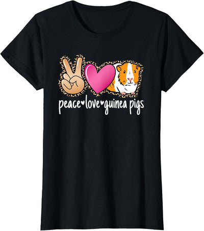 Peace Love Guinea Pigs Cute Guinea Pig Lover Women Girls T-Shirt