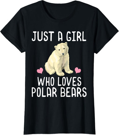 Just A Girl Who Loves Polar Bears T-Shirt Polar Bear Gift T-Shirt