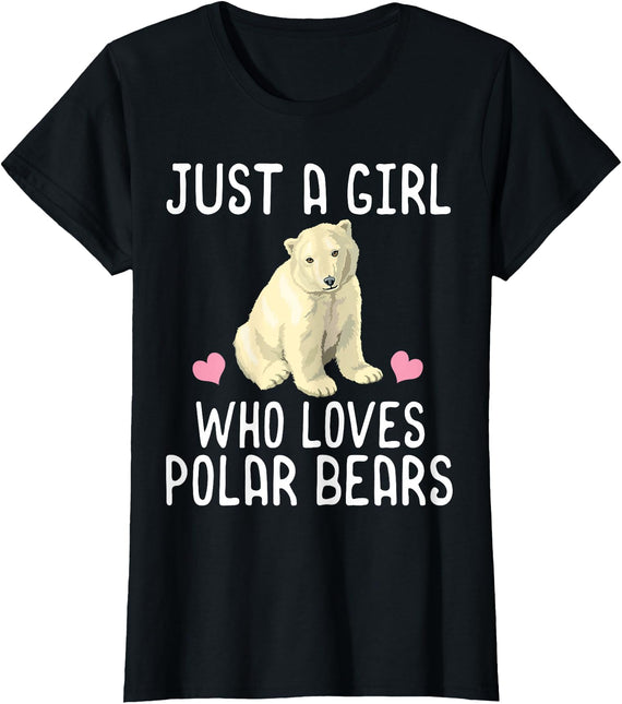 Polar Bear Lover Tees Just A Girl Who Loves Polar Bears T-Shirt Polar Bear Gift T-Shirt - Black
