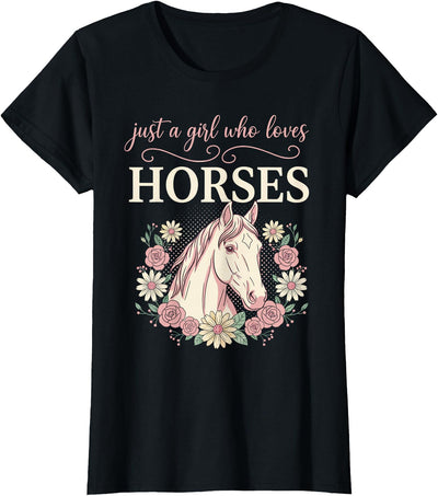 Horse Clothes for Girls Women Horse Riding for Girls Women Just a Girl Who Loves Horses T-Shirt