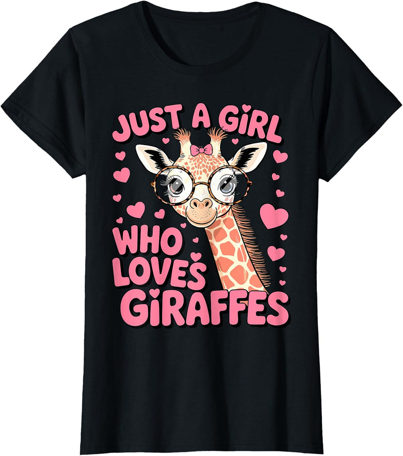 Funny Giraffes lover Just A Girl Who Loves Giraffes T-Shirt - Black