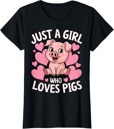 Just a Girl who loves Pigs T-Shirt
