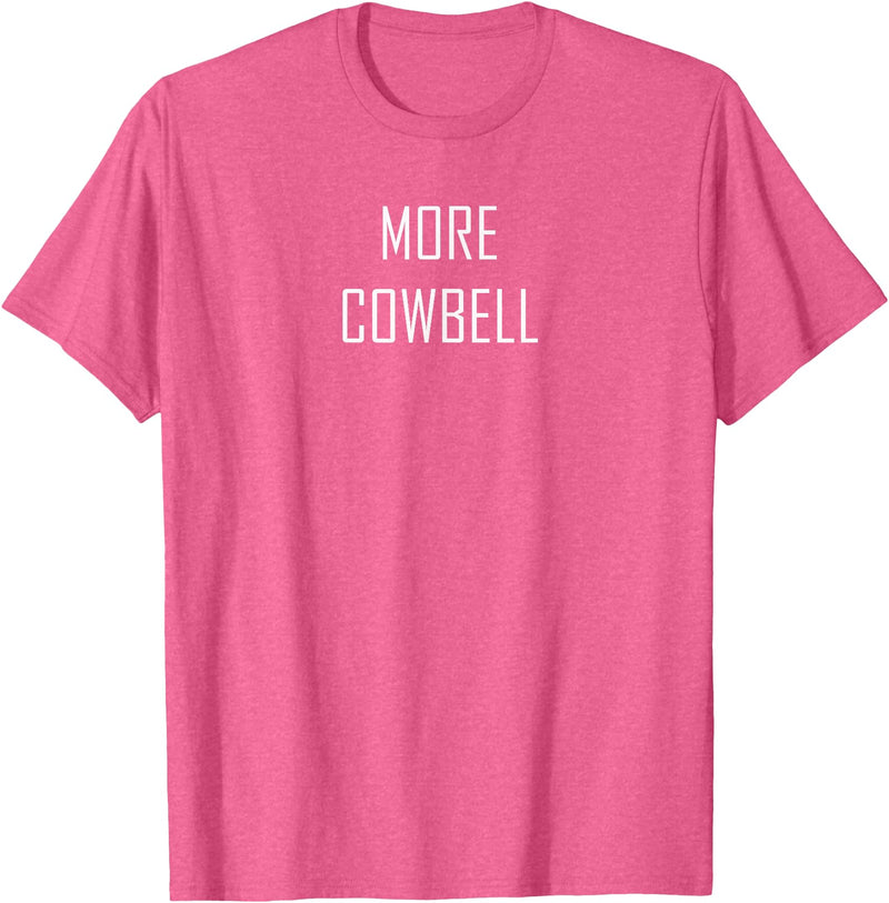 Mint Chip Productions More Cowbell Tee T-Shirt - Pink Heather
