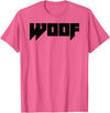 WOOF Gay Men Bear Daddy Pride LGBTQIA+ Funny Metal Novelty T-Shirt - Pink Heather