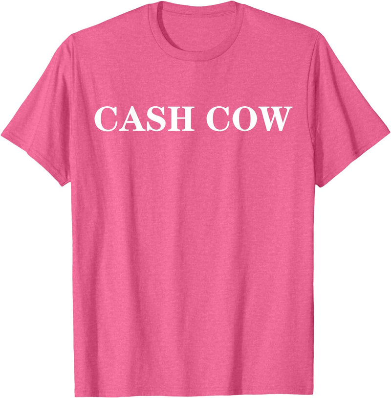 cash cow shirt Cash Cow T-Shirt - Pink Heather