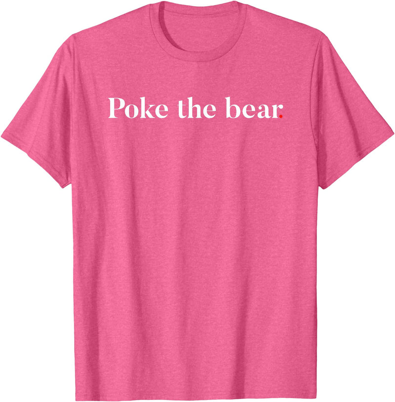 Poke the Bear Tees Poke the Bear T-Shirt - Pink Heather