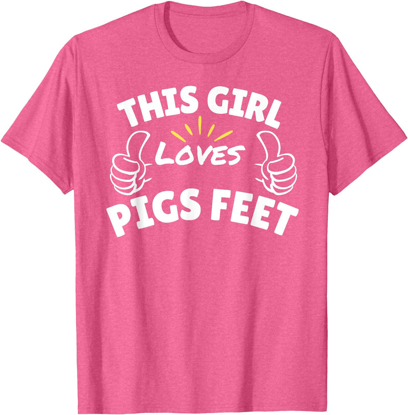 Pool This Girl Loves Various Food Apparel Fun Graphic-This Girl Loves Pigs Feet T-Shirt - Pink Heather