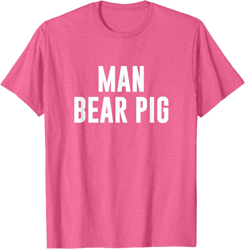 Man Bear Pig T-Shirt - Pink Heather