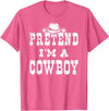 Cowboy Kid Costume Cowboy Shirts For Halloween Pretend I'm A Cowboy Teen Funny Cowboy Kid Costume Halloween T-Shirt - Pink