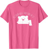 Globale Erwärmung Klimaschutz Arktik Eis Ice Bear Will Take Care Of It Polar Bear Polar Bear T-Shirt - Pink Heather