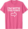 Furry Fandom Gifts I'm with The Furry T-Shirt - Pink Heather