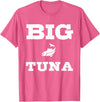 Pioneer Outdoor Tees Funny Nickname Office Tuna Fish - Big Tuna T-Shirt - Pink Heather