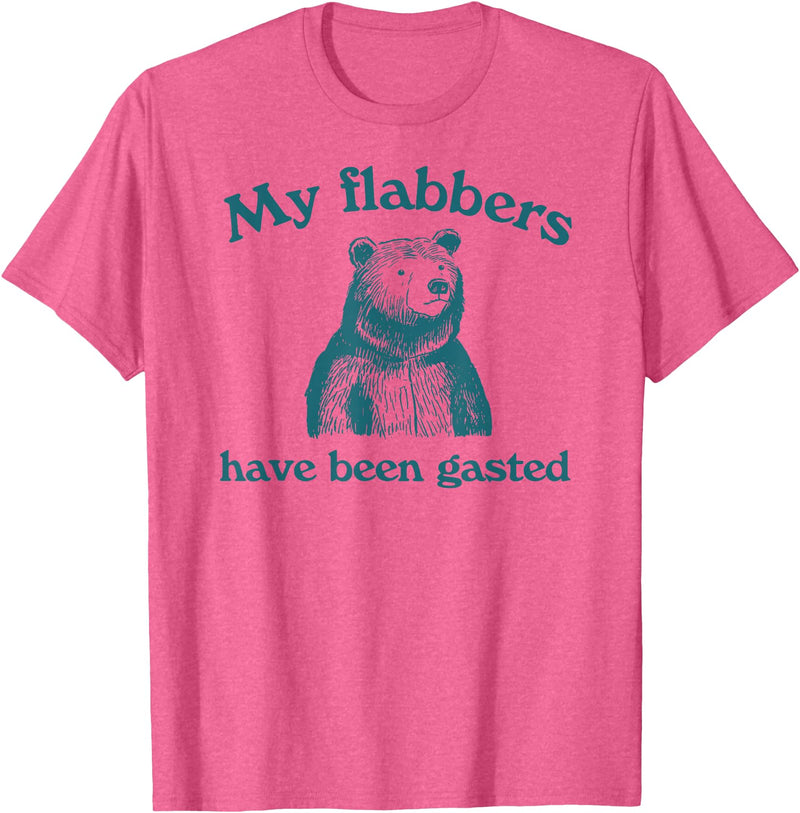 My Flabbers Have Been Gasted Funny Bear Tees My Flabbers Have Been Gasted Funny Bear T-Shirt - Pink Heather