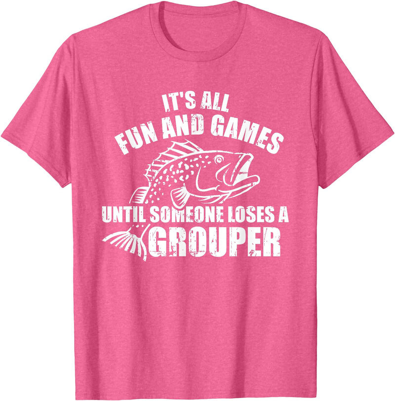 Grouper gifts Grouper Grouper Fishing Saying T-Shirt - Pink Heather