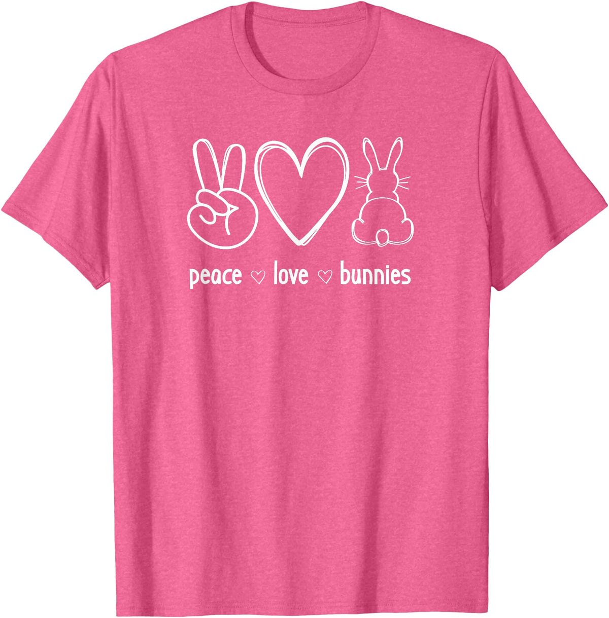Peace Love Bunnies, Funny, Jokes, Sarcastic Sayings T-Shirt in Pink Heather