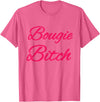 Mood wear Bougie Bitch T-Shirt - Black, Small - Modern Fun, Letter Print - Halloween, Party, Birthday, Christmas - Women,