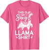 Funny Alpaca Llama Quotes This is my sexy Llama shirt Llama Funny Alpaca T-Shirt - Pink Heather