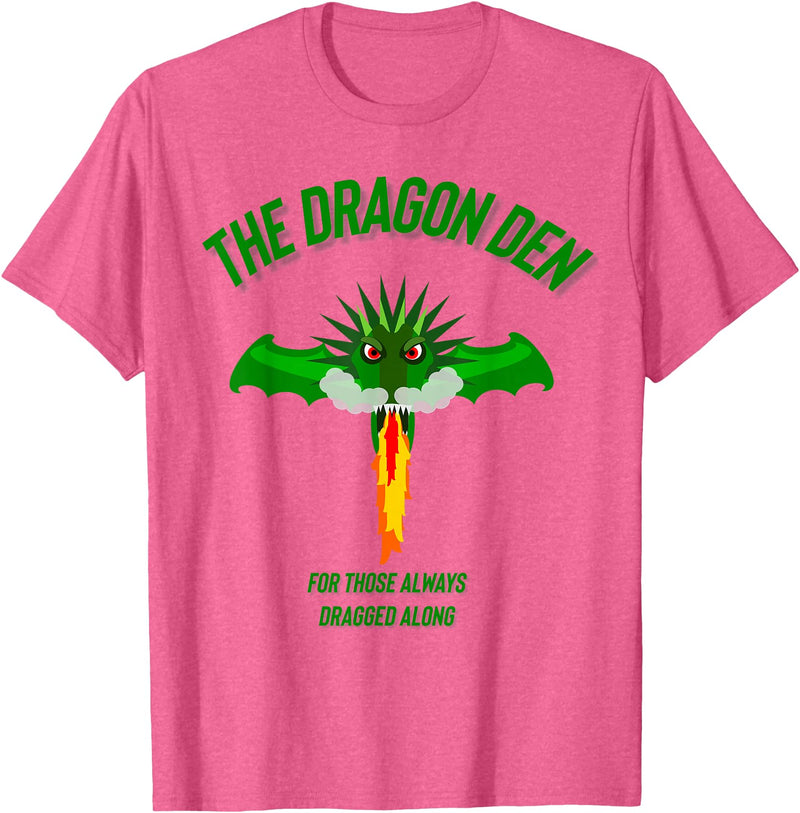 Cirillo and Son The dragon den younger sibling parents scouts T-Shirt - Pink Heather